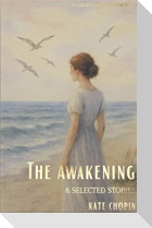 The Awakening and Selected Stories