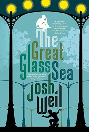 Weil, Josh. The Great Glass Sea. Grove Atlantic, 2015.