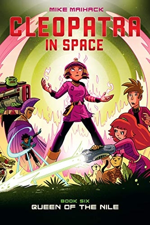 Maihack, Mike. Queen of the Nile: A Graphic Novel (Cleopatra in Space #6) - Volume 6. Scholastic Inc., 2020.