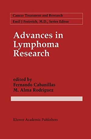 Rodriguez, M. Alma / Fernando Cabanillas (Hrsg.). Advances in Lymphoma Research. Springer US, 2012.