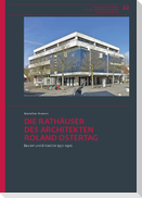 Die Rathäuser des Architekten Roland Ostertag