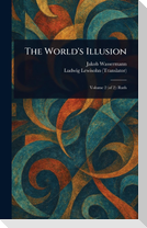 The World's Illusion