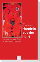 Handeln aus der Fülle