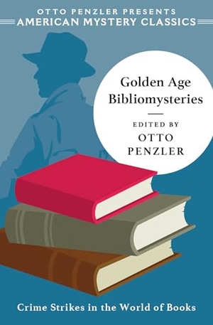 Penzler, Otto. Golden Age Bibliomysteries. American Mystery Classics, 2023.