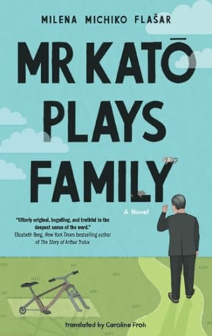 Flasar, Milena Michiko. MR Kato Plays Family. Tor Publishing Group, 2024.