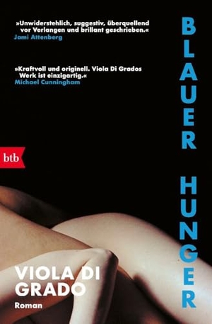 Di Grado, Viola. Blauer Hunger - Roman. btb Taschenbuch, 2024.
