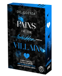 PAINS of the forbidden VILLAIN