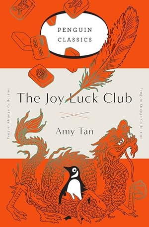 Tan, Amy. The Joy Luck Club. Penguin Publishing Group, 2016.