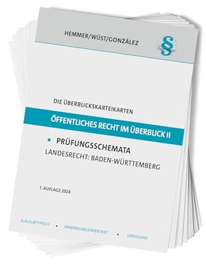 Barrera González, Simón / Hemmer, Karl-Edmund et al. Die Überblickskarteikarten Öffentliches Recht im Überblick II - Prüfungsschemata Landesrecht: Baden-Württemberg. Hemmer-Wuest, 2024.