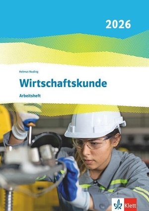 Wirtschaftskunde. Arbeitsheft. Ausgabe 2026 - Arbeitsheft. Klett Ernst /Schulbuch, 2026.