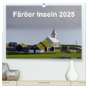 Färöer Inseln 2025 (hochwertiger Premium Wandkalender 2025 DIN A2 quer), Kunstdruck in Hochglanz