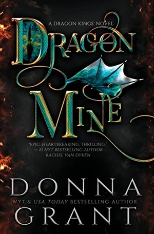 Grant, Donna. Dragon Mine. DL Grant, LLC, 2022.