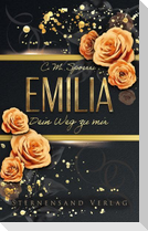 Dein Weg zu mir: Emilia