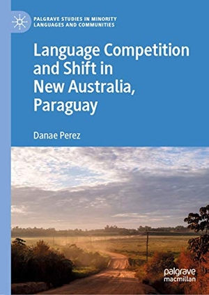 Perez, Danae. Language Competition and Shift in New Australia, Paraguay. Springer International Publishing, 2019.