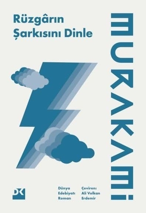 Murakami, Haruki. Rüzgarin Sarkisini Dinle. Dogan Kitap, 2018.