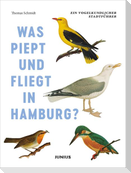 Was piept und fliegt in Hamburg?