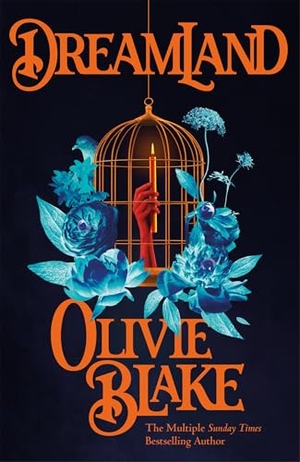 Blake, Olivie. Dreamland. Pan Macmillan, 2026.