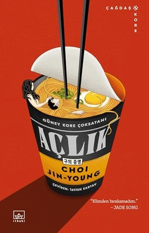 Jin-Young, Choi. Aclik. Ithaki Yayinlari, 2026.