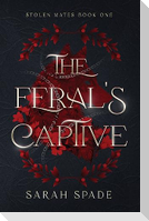 The Feral's Captive