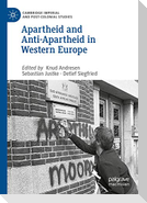 Apartheid and Anti-Apartheid in Western Europe