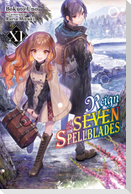 Reign of the Seven Spellblades, Vol. 11 (Light Novel)