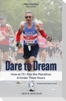 Dare to Dream
