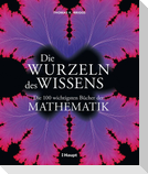Die Wurzeln des Wissens