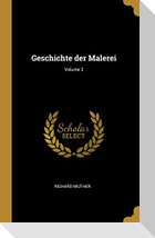 Geschichte Der Malerei; Volume 3