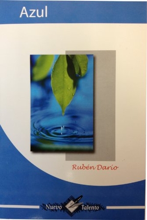 Dario, Ruben. Azul. Epoca, 2010.