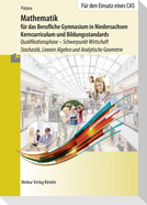 Mathematik für das Berufliche Gymnasium in Niedersachsen. Schulbuch. Schwerpunkt Wirtschaft - Stochastik, Lineare Algebra und Analytische Geometrie