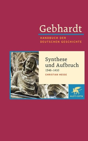 Hesse, Christian. Gebhardt Handbuch der Deutschen Geschichte / Synthese und Aufbruch (1346-1410) - Gebhardt; Handbuch der Deutschen Geschichte Band 7.b. Klett-Cotta Verlag, 2017.
