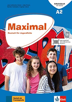 Brass, Claudia / Sober, Lidija et al. Maximal A2. Arbeitsbuch mit Audios - Deutsch für Jugendliche. Klett Sprachen GmbH, 2019.