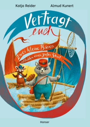 Reider, Katja / Almud Kunert. Vertragt euch - Zwei kleine Bären schlichten einen großen Streit - Ein Wendebilderbuch. Hanser, Carl GmbH + Co., 2023.