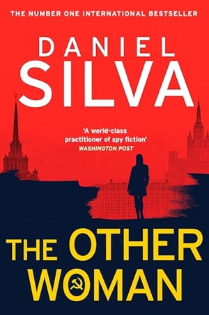 Silva, Daniel. The Other Woman - A Novel. Harper Collins Publ. UK, 2019.