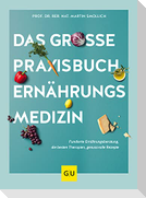 Das große Praxisbuch Ernährungsmedizin