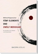 Fünf Elemente und Zwölf Meridiane