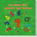 Die kleine Eins entdeckt das Rechnen