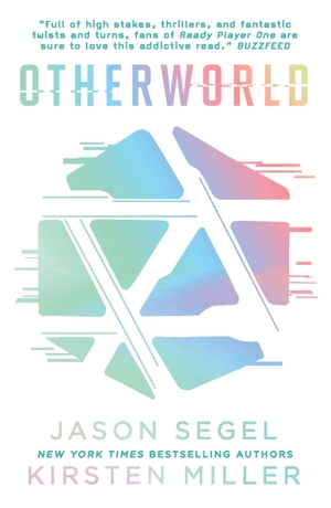 Segel, Jason / Kirsten Miller. Otherworld - Last Reality Series. Oneworld Publications, 2018.