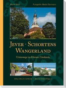 Jever, Schortens und das Wangerland