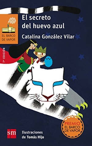 González Vilar, Catalina / Hijo Tomás. El secreto del huevo azul. Fundación Santa María-Ediciones SM, 2015.