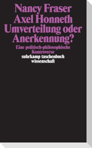 Umverteilung oder Anerkennung?
