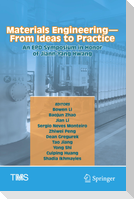 Materials Engineering¿From Ideas to Practice: An EPD Symposium in Honor of Jiann-Yang Hwang