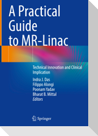A Practical Guide to MR-Linac