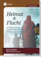 Religion aktuell unterrichten: Heimat & Flucht