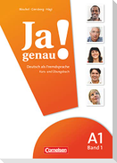Ja genau! Deutsch als Fremdsprache: A1. Teil 1 Kurs-/Arbeitsbuch
