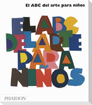 El ABC del Arte Para Niños - Blanco (Art Book for Children) (Spanish Edition)
