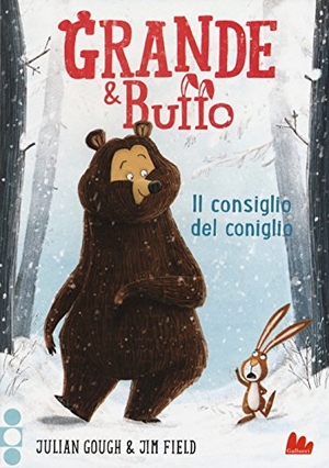 Gough, Julian. Grande & Buffo. Il consiglio del coniglio. Ediz. illustrata. Vol. 1. Gallucci, 2017.