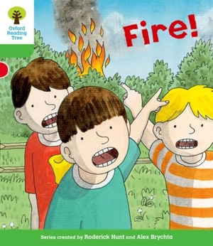 Young, Annemarie / Roderick Hunt. Oxford Reading Tree: Level 2: Decode and Develop: Fire!. Oxford University Press, 2011.