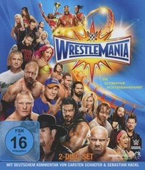 WWE: WrestleMania 33. tonpool Medien GmbH / Burgwedel, 2017.