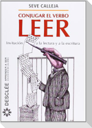 Conjugar el verbo leer : invitación a la lectura y a la escritura
